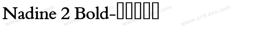 Nadine 2 Bold字体转换